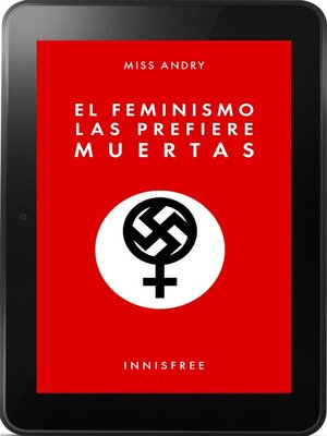 cover image of El feminismo las prefiere muertas